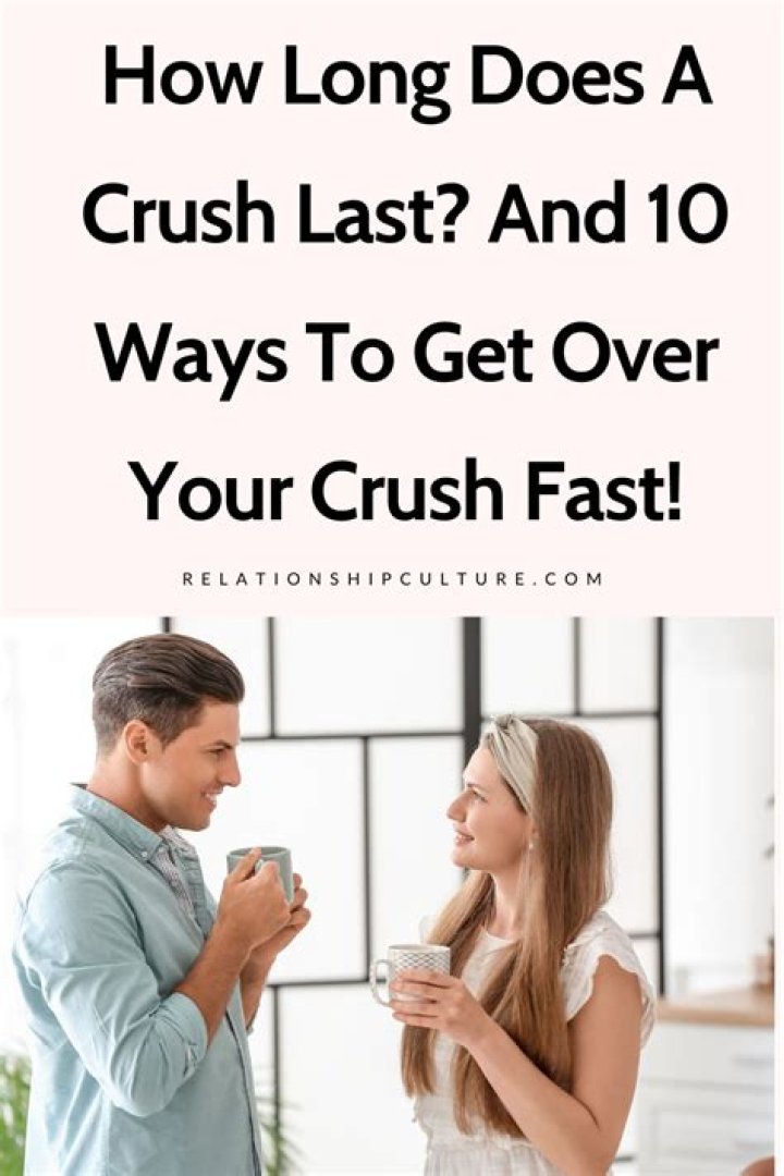 How long does the average crush last?